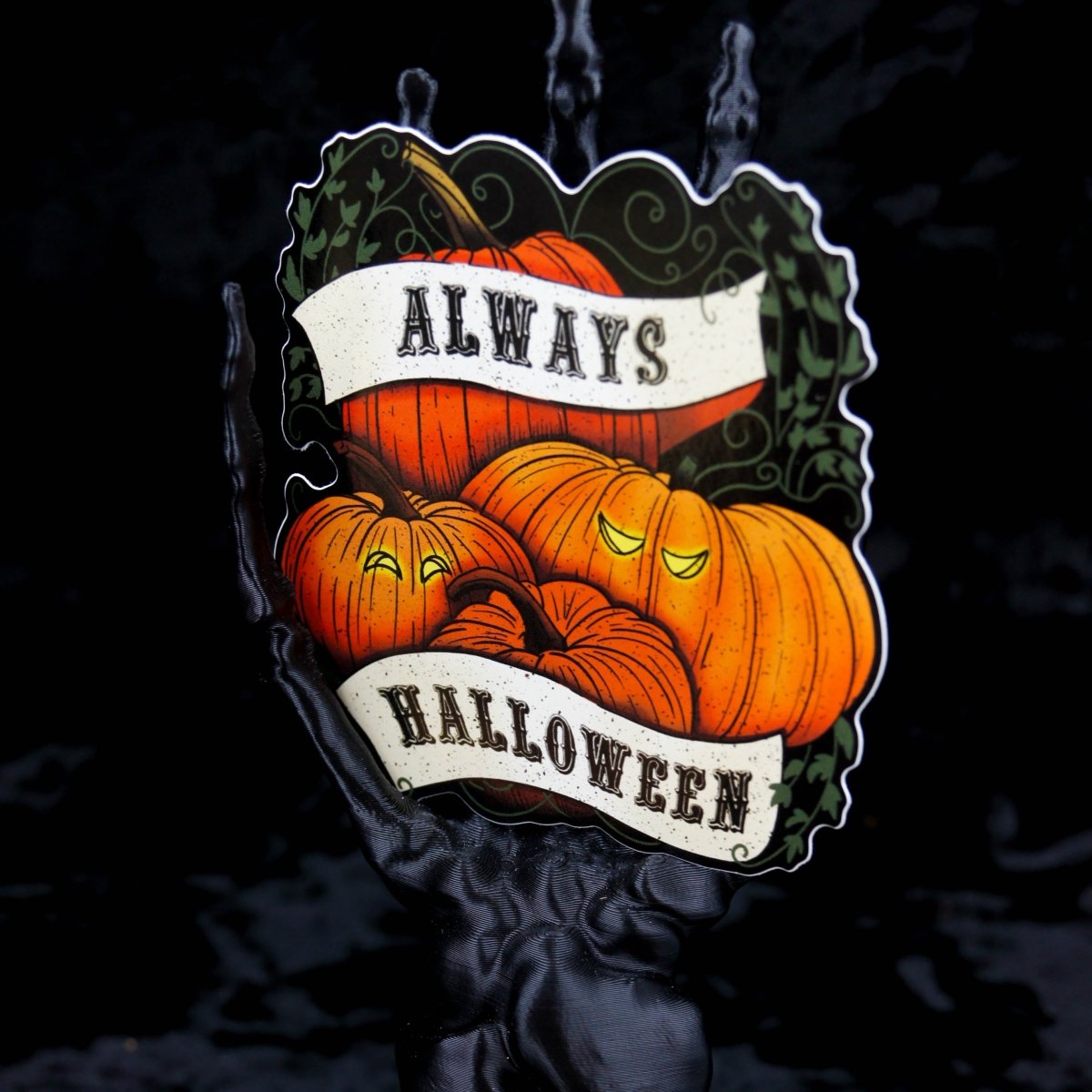 Always Halloween Vinyl Sticker The Gothic Stationery Company